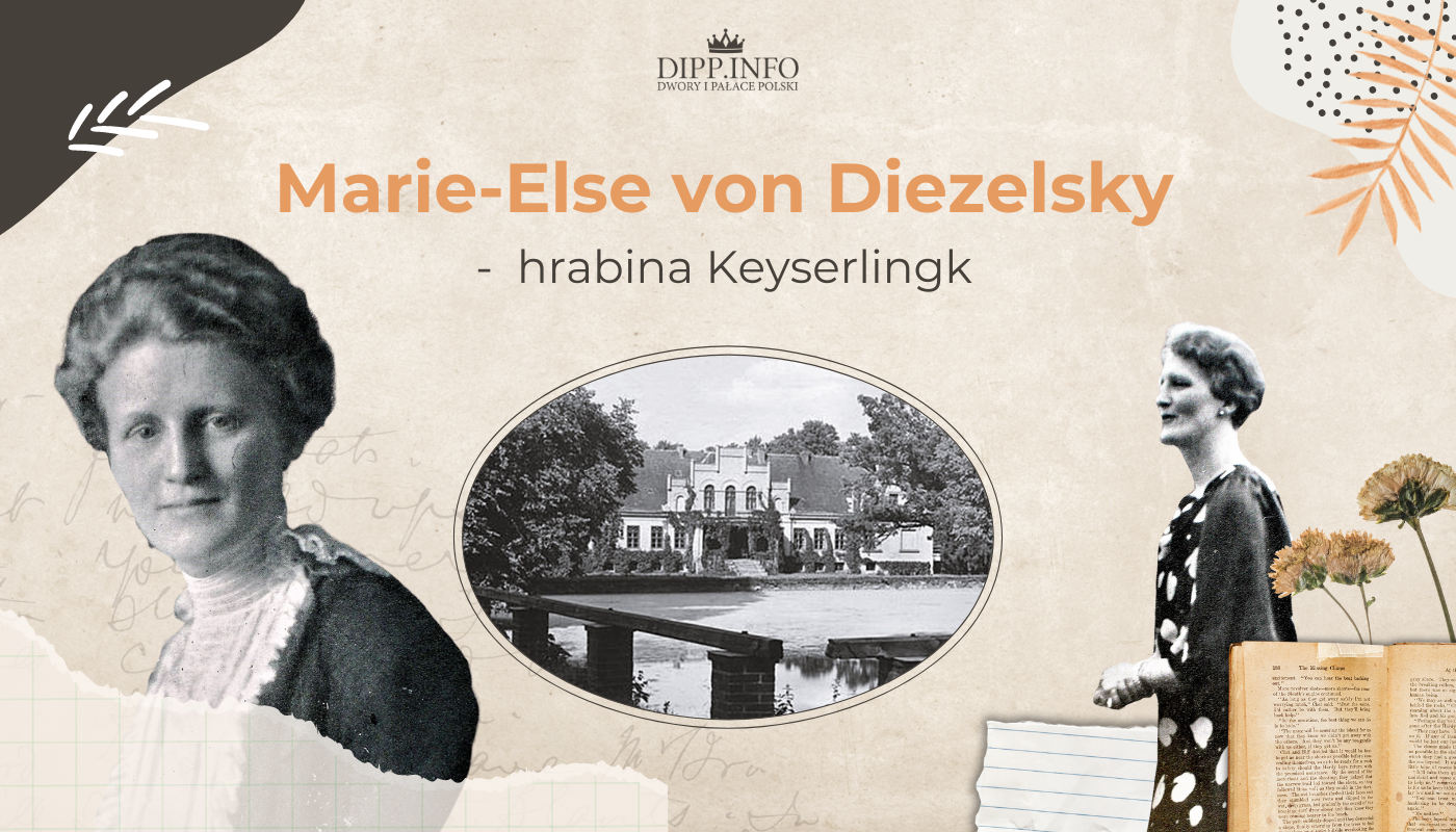 Z Wejherowa do Choczewa - czyli historia Marie-Else von Diezelsky z domu hrabiny Keyserlingk 