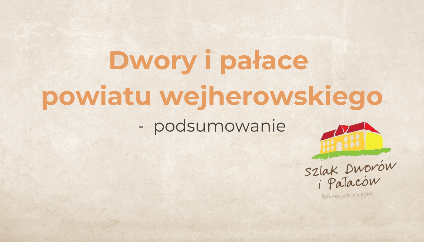 Dwory i pałace powiatu wejherowskiego