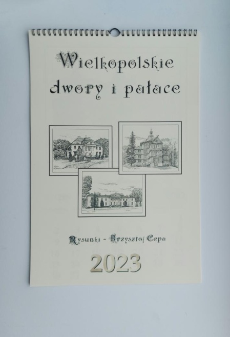 Kalendarz Å›cienny Wielkopolskie dwory i paÅ‚ace 2023
