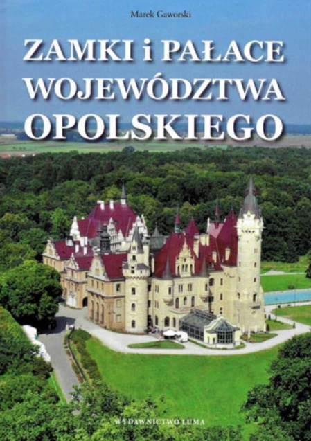 Zamki i pałace województwa opolskiego