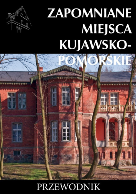 zapomniane_miejsca_kujawskopomorskie