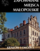 zapomniane_miejsca_malopolskie_krakow_i_okolice