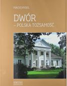 dwor_polska_tozsamosc