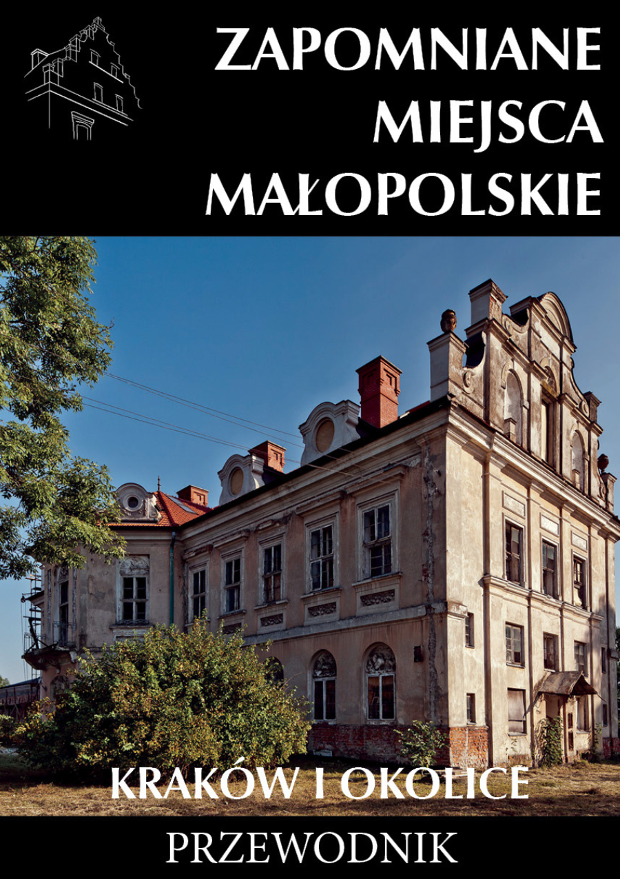 zapomniane_miejsca_malopolskie_krakow_i_okolice