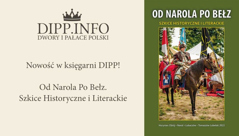 Od Narola Po Bełz. Szkice historyczne i literackie księgarnia internetowa Dwory i Pałace Polski