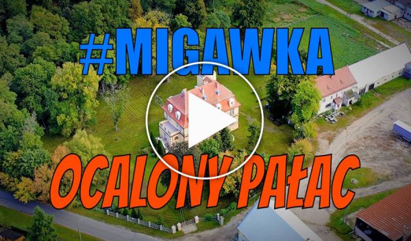 #MIGAWKA PAŁAC LIGOTA zdjęcia dron i montaż: Piotr Czyszkowski, PC Media