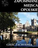 zapomniane-miejsca-opolskie-okladka