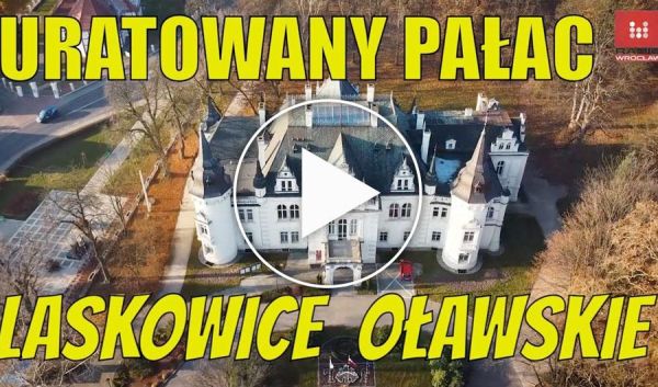 Pałac Laskowice Oławskie Dolnośląskie Radio Wrocław